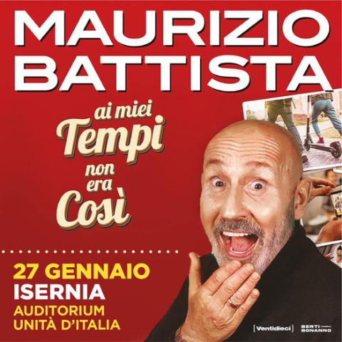 Maurizio BATTISTA in "Ai tempi miei non era così"