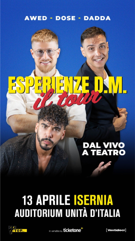 AWED, DOSE e DADDA in "Esperienze D.M. in tour nei teatri"